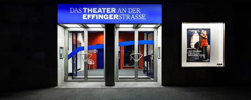 DAS THEATER AN DER EFFINGERSTRASSE